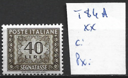 ITALIE TAXE 84A ** Côte 0.30 € - Postage Due