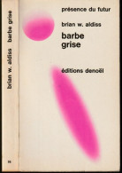 PRESENCE-DU-FUTUR N° 95 " BARBE GRISE  " ALDISS  DE 1973 - Présence Du Futur