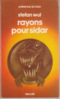 PRESENCE-DU-FUTUR N° 136 " RAYONS POUR SIDAR  " WUL  DE 1979 - Présence Du Futur