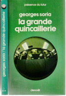 PRESENCE-DU-FUTUR N° 209 " LA GRANDE QUINCAILLERIE   " GEORGES SORIA  DE 1976 - Présence Du Futur