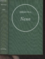 Nana - Les Rougon-Macquart (Histoire Naturelle Et Sociale D'une Famille Sous Le Second Empire) - Zola Emile - 1968 - Valérian