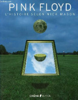 Pink Floyd L'histoire Selon Nick Mason. - Mason Nick - 2012 - Muziek