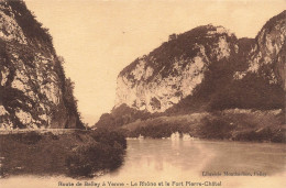 FRANCE - Yenne - Route De Belley - Le Rhône Et Le Fort Pierre Châtel - Carte Postale Ancienne - Yenne