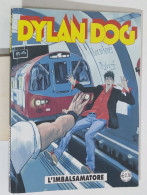 57958 DYLAN DOG N. 301 - L'imbalsamatore - Bonelli - Dylan Dog