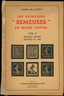 Pierre De Lizeray, Les Poinçons "Semeuses" Du Musée Postal, Vol. 1, B - Autres & Non Classés