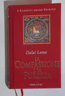38220 I Classici Dello Spirito - Dalai Lama - La Compassione E La Purezza - Godsdienst