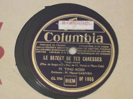 DISQUE Vinyle 78 Tours Colombella Tino Rossi 1935 - Formats Spéciaux