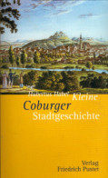 Kleine Coburger Stadtgeschichte (Kleine Stadtgeschichten) - Autres & Non Classés