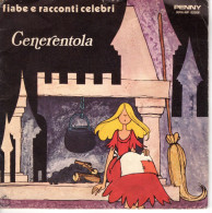 °°° 612) 45 GIRI - FIABE E RACCONTI CINO TORTORELLA / CARLA TORRESI - CENERENTOLA °°° - Other - Italian Music
