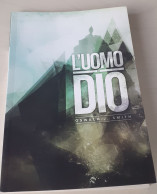 "L'Uomo Di Dio" Di Oswald J. Smith - Godsdienst