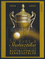 ** 2004/8 50 éves A Statisztika Petőfi Sport Club Asztalitenisz Szakosztálya Emlékív - Other & Unclassified