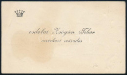 Osdolai Zsögön Tibor Vezérkari Százados Névjegykártyája, Rajta Saját Kezű Soraival, Aláírásával. - Autres & Non Classés