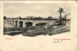 T3 1907 Érsekújvár, Nové Zámky; Nyitra Híd. Conlegner I. és Fia Kiadása / Nitra River Bridge (EK) - Unclassified