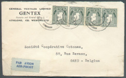 2p. Green (strip Of 4) Cancelled ATHLONE (WESTMEATH) On Cover (General Textiles Ltd GENTEX) By Airmail To Gand (Belgium) - Covers & Documents