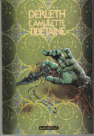 NEO-FANTASTIQUE-S-F N° 137 " L'AMULETTE TIBETAINE " DERLETH DE 1985 - Neo