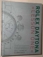 ROLEX DAYTONA, LESSON ONE, CHRISTIE'S GENEVA NOV.10.2013, The Famous Auction Catalogue (watches Watch - Designeruhren