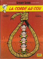 LUCKY-LUKE " LA CORDE AU COU " LUCKY COMICS  DE 2006 - Lucky Luke