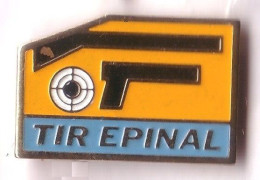 AA196 Pin's TIR Pistolet Carabine COMPÉTITION CLUB Épinal VOSGES Arme Carabine Pistolet Achat Immédiat - Tiro Con L'Arco