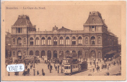BRUXELLES- LA GARE DU NORD- TRAMWAY - Transport (rail) - Stations
