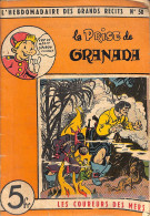 L'Hebdomadaire Des Grands Récits N° 50 (1949) Récit Spirou - La Prise De Granada - Spirou Et Fantasio