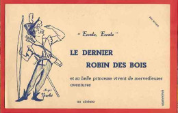 BUVARD / BLOTTER  ::  Ecoute Ecoute Le Dernier Robin Des Bois  Signé Roger Nicolas - Kino & Theater