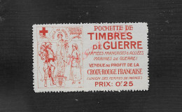 MILITARIA GUERRE 1914 TIMBRE VIGNETTE PATRIOTIQUE CROIX ROUGE FRANÇAISE : - Rode Kruis