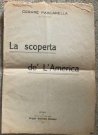 Cesare PASCARELLA : LA SCOPERTA DE’ L’AMERICA , Gruppo Dialettale Romano 1905 - Poésie