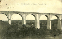 France - (36) Indre - Le Blanc - Le Viaduc Et Vue Sur La Ville - Le Blanc