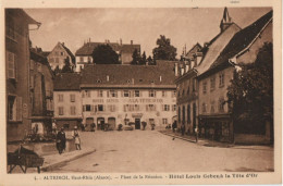 ALTKIRCH -- Place De La Reunion - Hotel Louis GEBER - "A La Tête D'Or" - Altkirch