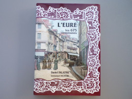 L'Eure-Les 675 Communes-Daniel Delattre-2000-Régionalisme. - Normandië