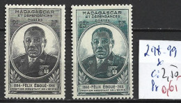 MADAGASCAR FRANCAIS 298-99 * Côte 2.50 € - Unused Stamps