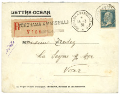 1930 1F50 PASTEUR Obl. YOKOHAMA A MARSEILLE N°9 Sur "lettre OCEAN" RECOMMANDEE. Rare. TTB. - Maritieme Post