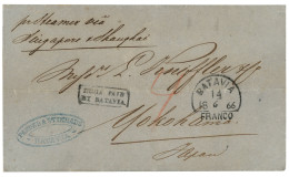 NETH. INDIES To JAPAN : 1866 BATAVIA FRANCO + Boxed INDIA PAID BY BATAVIA On Cover To YOKOHAMA (JAPAN). Verso, SINGAPORE - India Holandeses