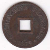 Cochinchine Française. SAPEQUE 1879 A Ancre, En Bronze, Lec# 9 - Frans-Cochinchina