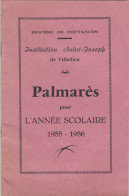 Diocèse COUTANCES-50--Ecole St Joseph VILLEDIEU LES POELES-Palmarès Année Scolaire 1955-56-36 Pages Format 15.5cm X 24cm - Diplômes & Bulletins Scolaires