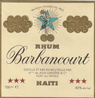 ***  ETIQUETTE ***    RHUM BARBANCOURT Haiti -- Jean Gardere - Sonstige & Ohne Zuordnung