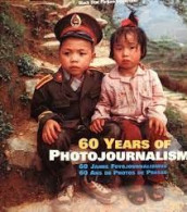 60 YEARS OF PHOTOJOURNALISM - Photographie