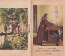 Calendarietto - Cooperazione Alle Missioni Francescane - Anno 1939 - Petit Format : 1921-40