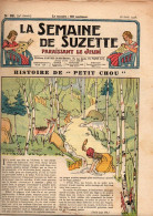 La Semaine De Suzette N°38 La Tour De La Fée - Histoire De "Petit Chou" - Jeu La Corde Empoisonnée …1938 - La Semaine De Suzette