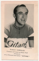 Photographie Avec Impression 9X14cm - ROBERT VARJANO, Champion De France Sur Route 1949 - Cycles Gitane - Cycling