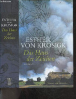 Das Haus Der Zeichen - Roman - ESTHER VON KROSIGK - 2004 - Other & Unclassified