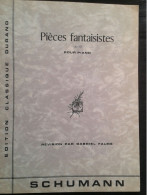 ROBERT SCHUMANN PIECES FANTAISISTES OP 12 POUR PIANO PARTITION EDITIONS DURAND - Instrumento Di Tecla