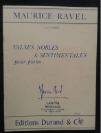 MAURICE RAVEL VALSES NOBLES ET SENTIMENTALES PIANO PARTITION MUSIQUE ED DURAND - Instruments à Clavier