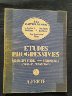 ARMAND FERTE ETUDES PROGRESSIVES VOLUME 1 POUR PIANO PARTITION MUSIQUE - Klavierinstrumenten