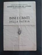 INSERTO INNI E CANTI DELLA PATRIA REGNO D'ITALIA GIL LITTORIO TRIESTE 1939 - Oorlog 1939-45