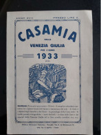 LIBRO CASAMIA 1933 STRENNA ALMANACCO VENEZIA GIULIA TRIESTE - Maatschappij, Politiek, Economie
