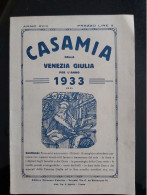 LIBRO CASAMIA 1933 STRENNA ALMANACCO VENEZIA GIULIA TRIESTE - Società, Politica, Economia