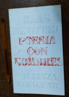 LIBRO Blas De Otero - Poesía Con Nombres El Libro De Bolsillo. 637, Alianza Ed. 1ª Ed.. 1977  99 Páginas.  Como Nuevo. - Poëzie