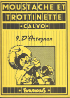 MOUSTACHE Et TROTTINETTE - BD Illustrée Noir Et Blanc - Auteur CALVO - N° 9 D' ARTAGNAN - 1978 - Futuropolis - Other & Unclassified