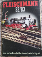 Train Chemin Fer Rail Locomotive Wagon Bahnspass Zug Gleise Catalogue Katalog  Fleischmann 82 83 France - Francia